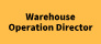 Warehouse Operation Director